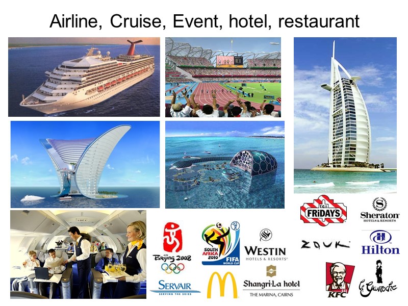 Airline, Cruise, Event, hotel, restaurant